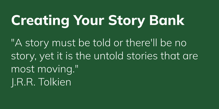 Creating Your Story Bank